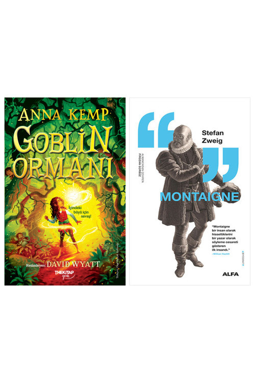 Goblin Ormanı + Montaigne