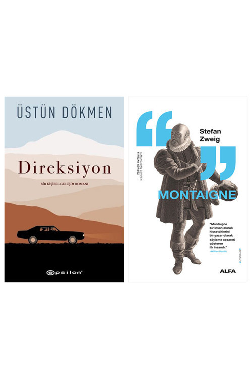 Direksiyon + Montaigne