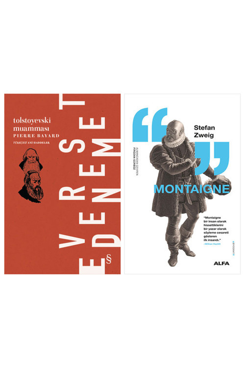 Tolstoyevski Muamması + Montaigne