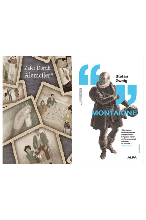Âlemciler + Montaigne