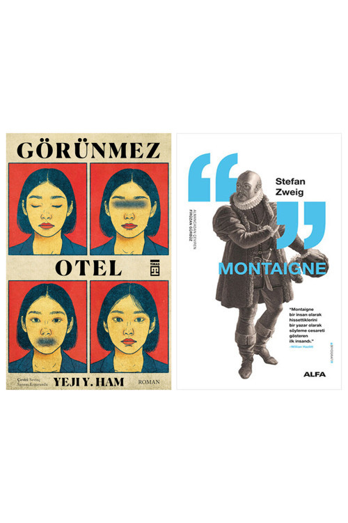 Görünmez Otel + Montaigne