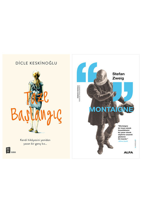 Taze Başlangıç + Montaigne