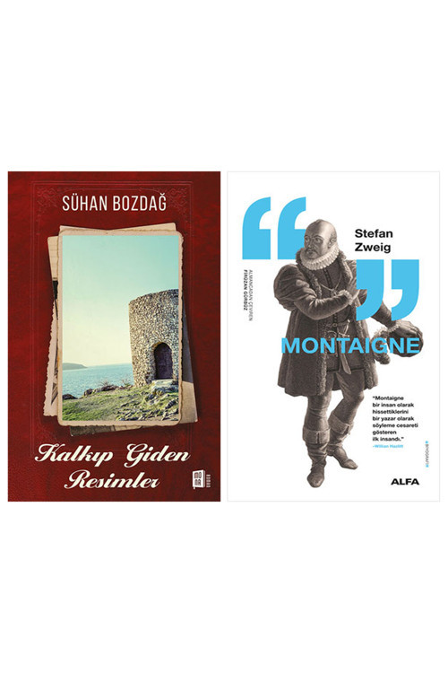 Kalkıp Giden Resimler + Montaigne