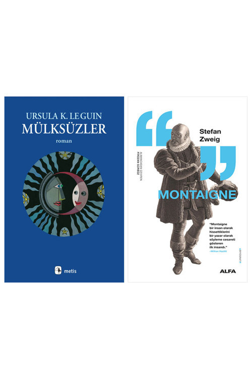 Mülksüzler + Montaigne