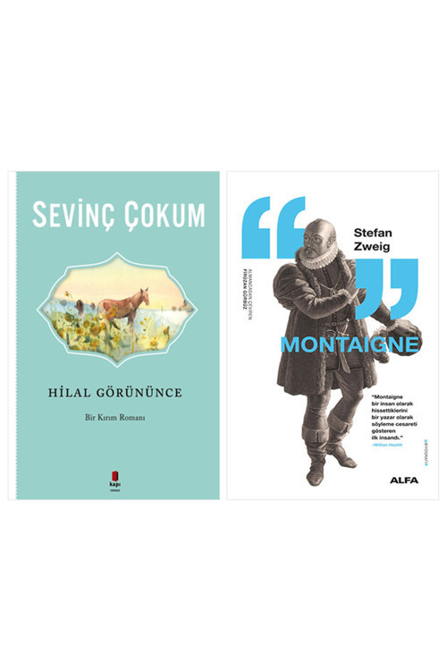 Hilal Görününce + Montaigne