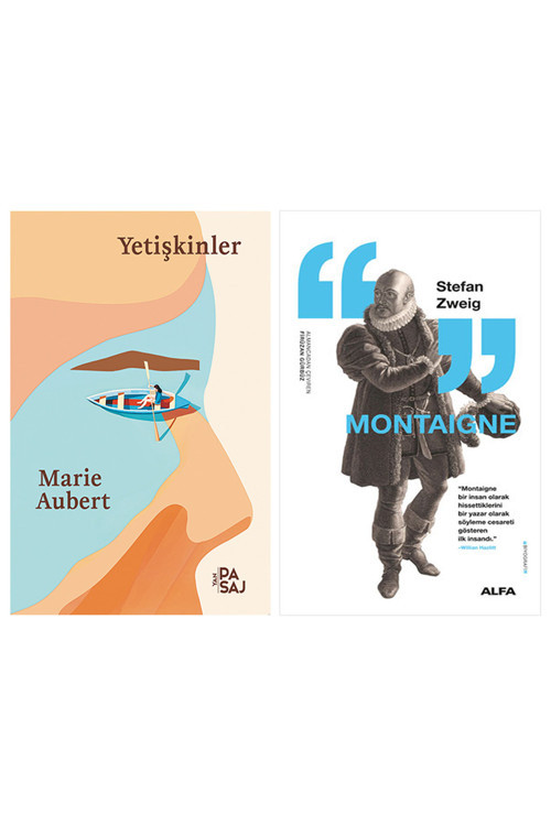 Yetişkinler + Montaigne