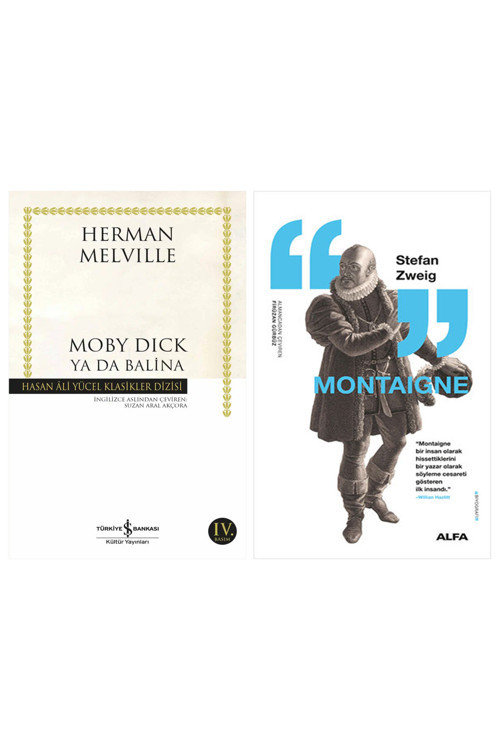 Moby Dick Ya Da Balina + Montaigne