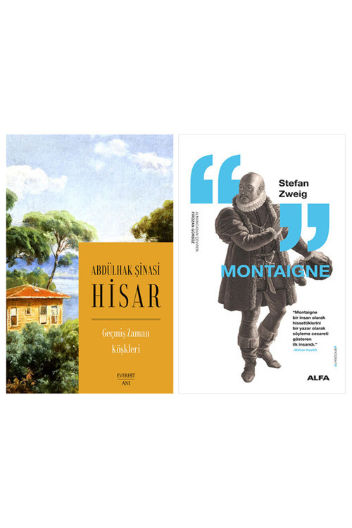 Geçmiş Zaman Köşkleri + Montaigne