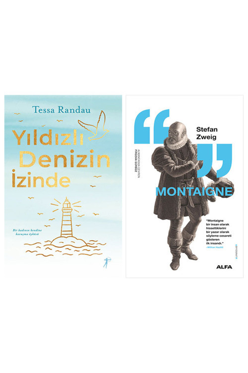 Yıldızlı Denizin İzinde + Montaigne