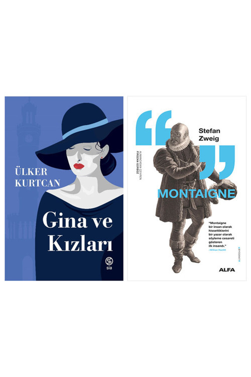 Gina Ve Kızları + Montaigne