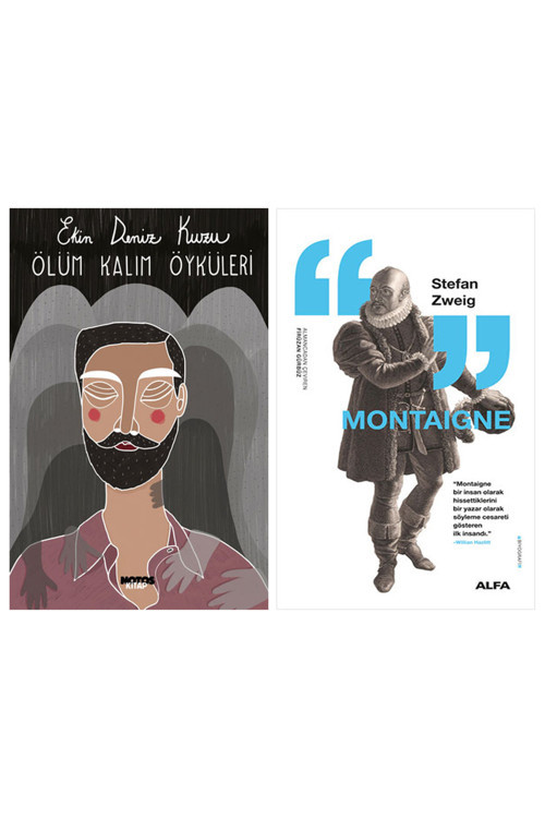 Ölüm Kalım Öyküler + Montaigne
