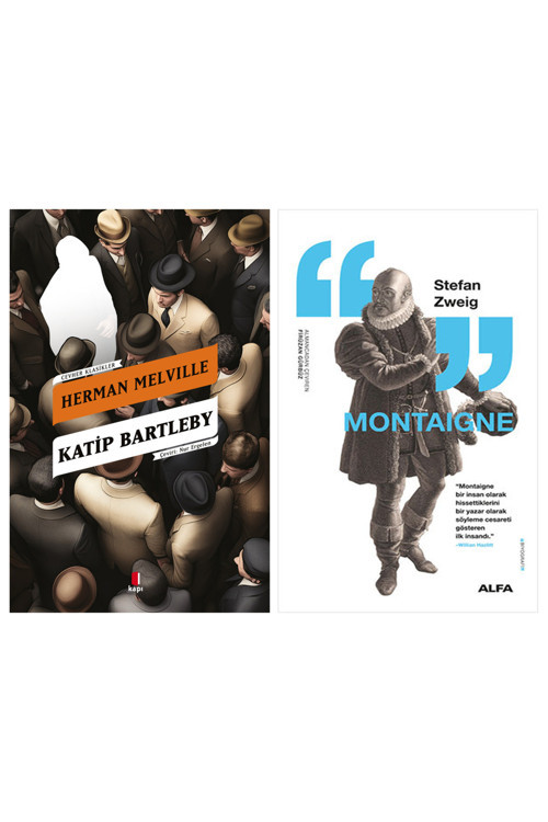 Katip Bartleby + Montaigne