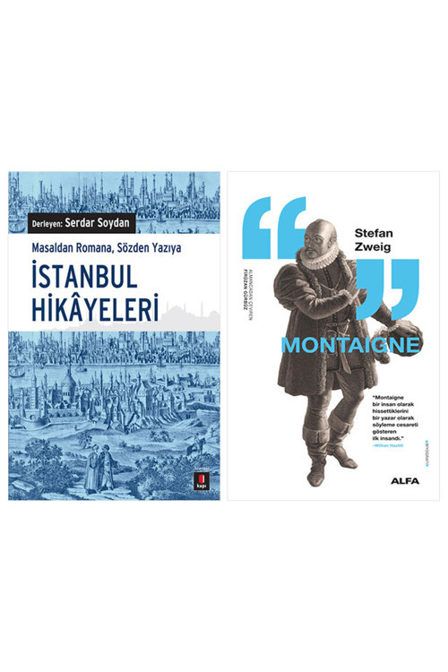 İstanbul Hikâyeleri + Montaigne