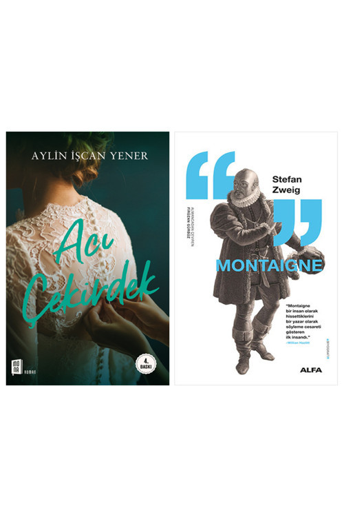 Acı Çekirdek + Montaigne