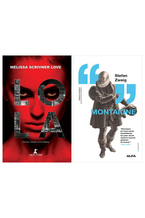 Lola (Ciltli) + Montaigne