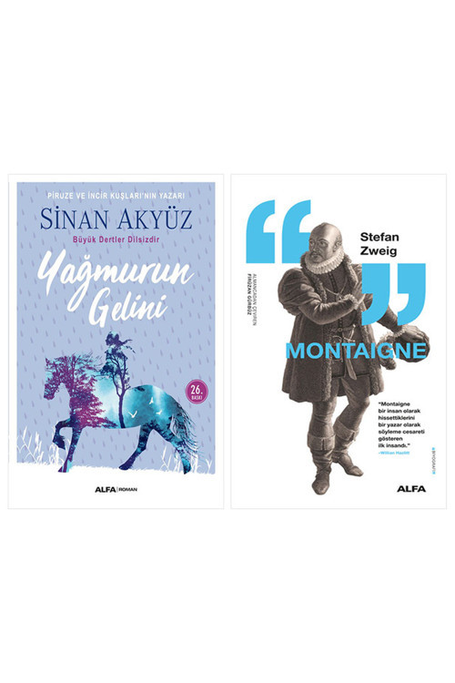 Yağmurun Gelini + Montaigne