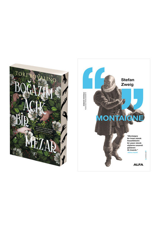 Boğazım Açık Bir Mezar + Montaigne