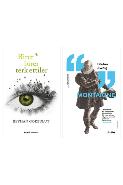 Birer Birer Terk Ettiler + Montaigne