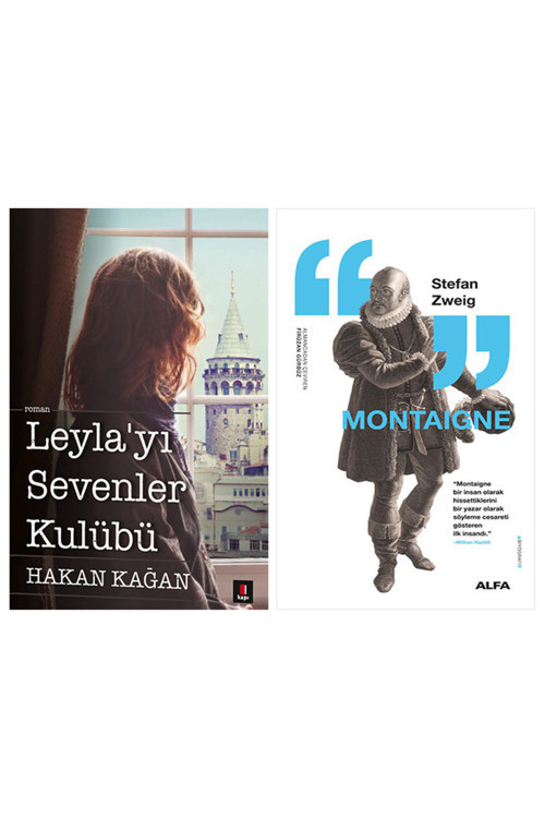 Leyla'Yı Sevenler Kulübü + Montaigne