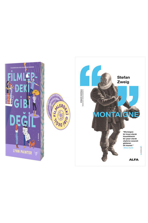 Filmlerdeki Gibi Değil + Montaigne