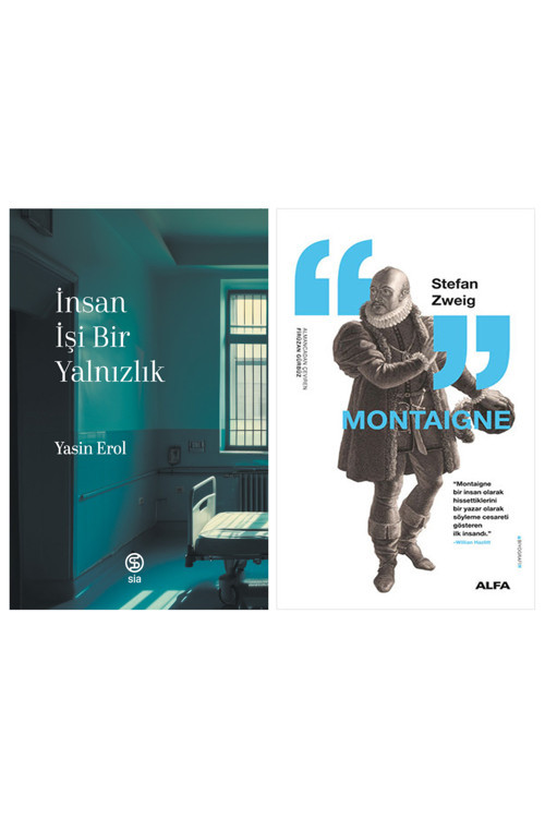 İnsan İşi Bir Yalnızlık + Montaigne