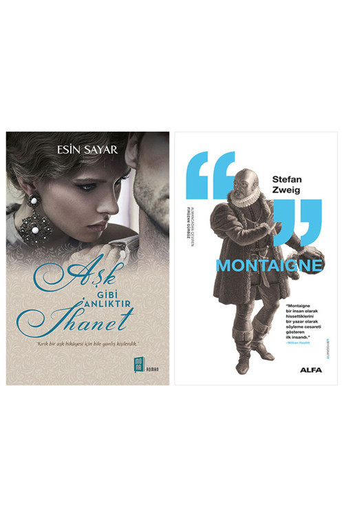 Aşk Gibi Anlıktır İhanet + Montaigne