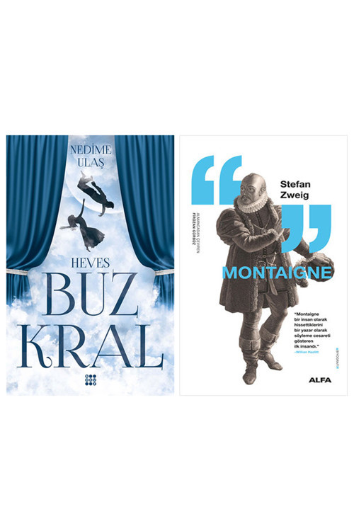 Buz Kral 1 - Heves + Montaigne