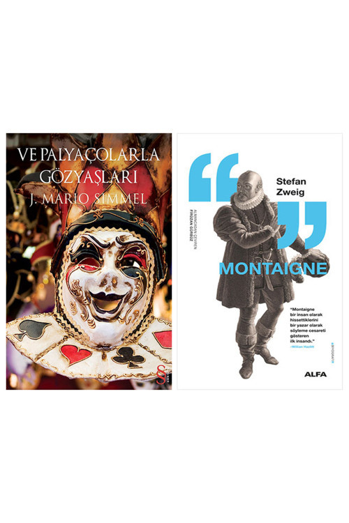 Ve Palyaçolarla Gözyaşları + Montaigne