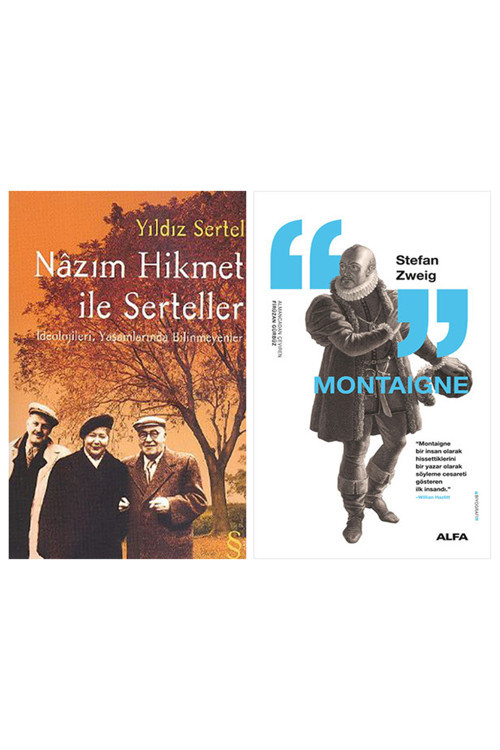 Nazım Hikmet İle Serteller + Montaigne