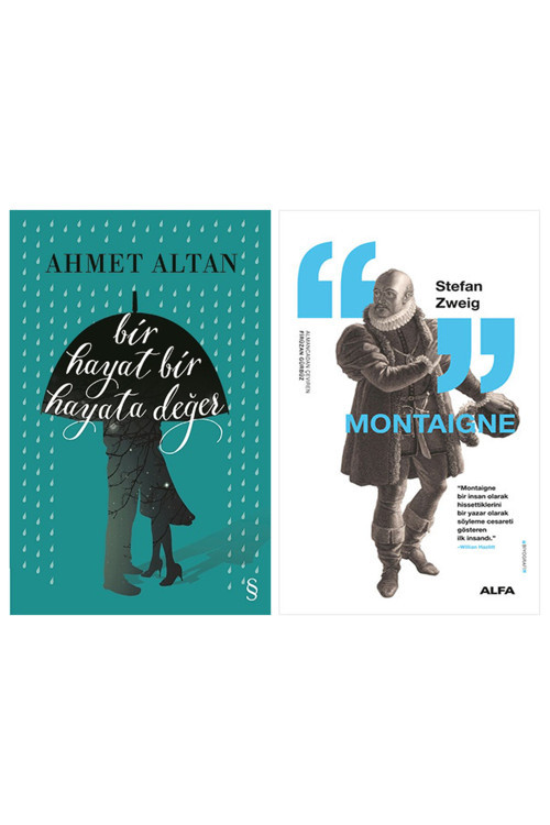 Bir Hayat Bir Hayata Değer + Montaigne