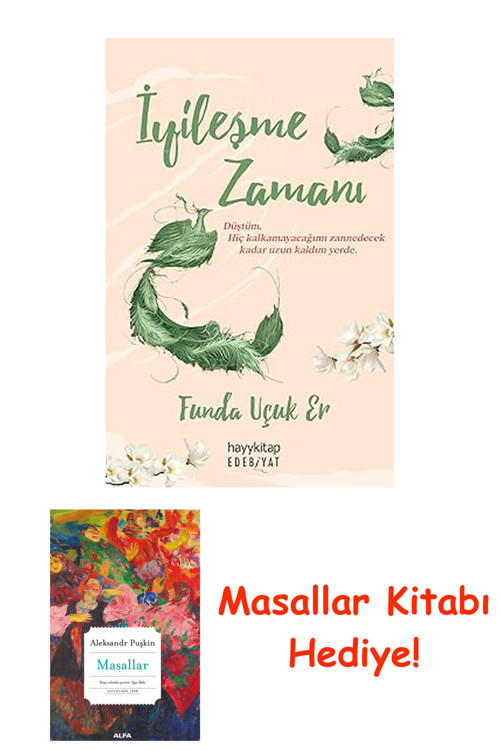 İyileşme Zamanı + Masallar Kitabı