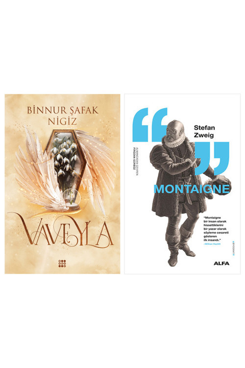 Vaveyla 2 - Kış Dönencesi + Montaigne