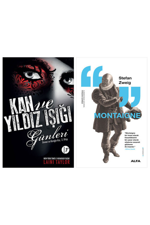 Kan Ve Yıldız Işığı Günleri + Montaigne