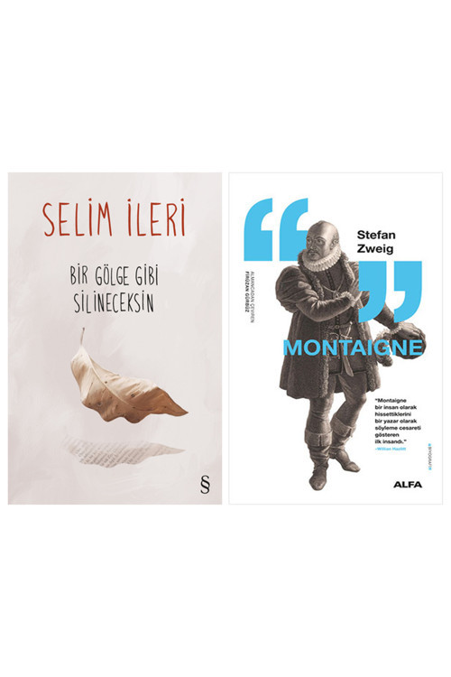Bir Gölge Gibi Silineceksin + Montaigne