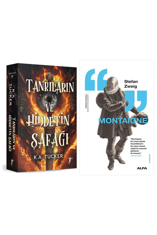Tanrıların Ve Hiddetin Şafağı + Montaigne