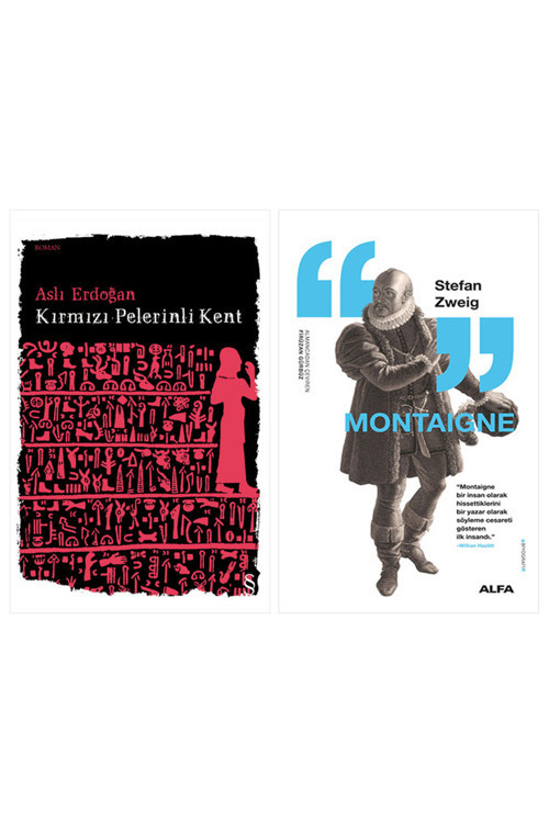 Kırmızı Pelerinli Kent + Montaigne
