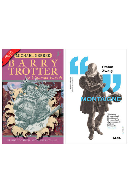 Barry Trotter Ve Utanmaz Parodi + Montaigne