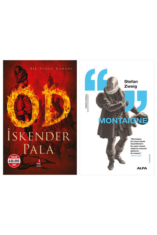 Od - Bir Yunus Romanı + Montaigne