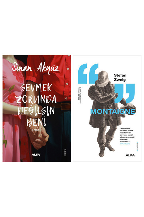 Sevmek Zorunda Değilsin Beni + Montaigne