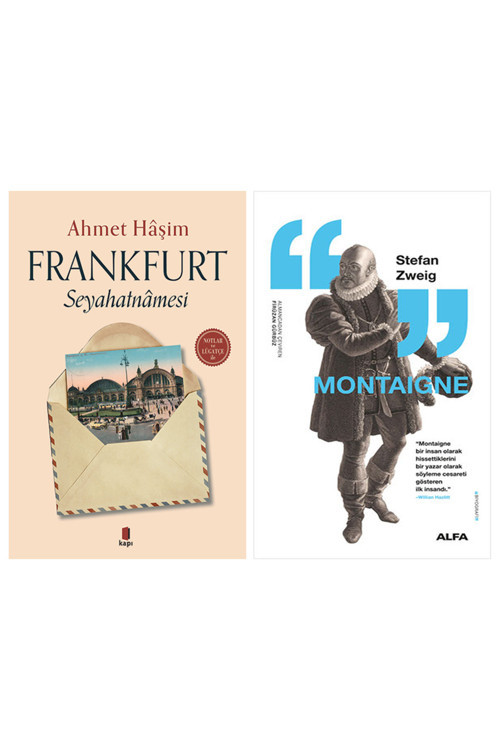 Frankfurt Seyahatnamesi + Montaigne