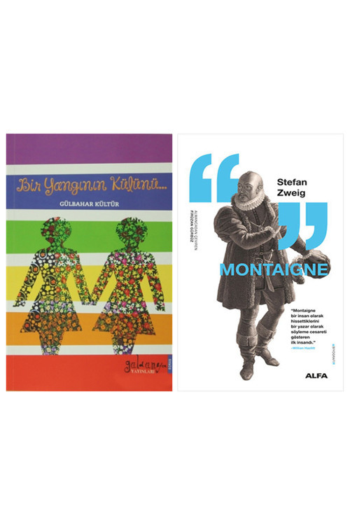 Bir Yangının Külünü + Montaigne