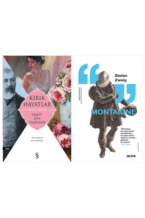 Kırık Hayatlar - Özgün Metin + Montaigne