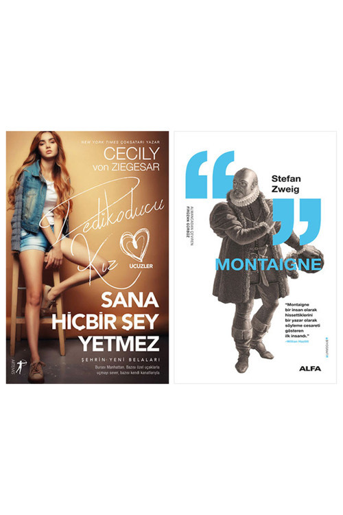 Sana Hiçbir Şey Yetmez + Montaigne
