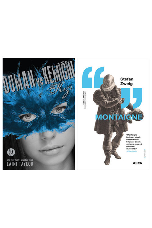 Duman Ve Kemiğin Kızı + Montaigne