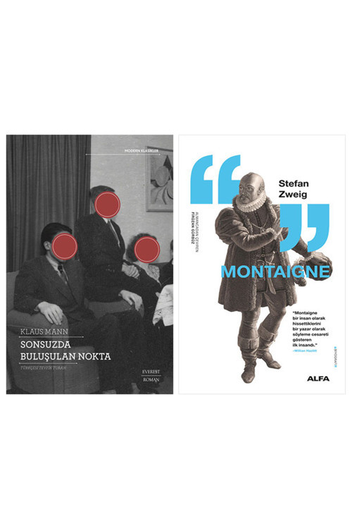 Sonsuzda Buluşulan Nokta + Montaigne