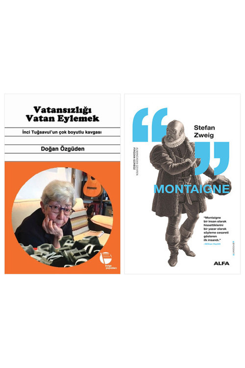 Vatansızlığı Vatan Eylemek + Montaigne