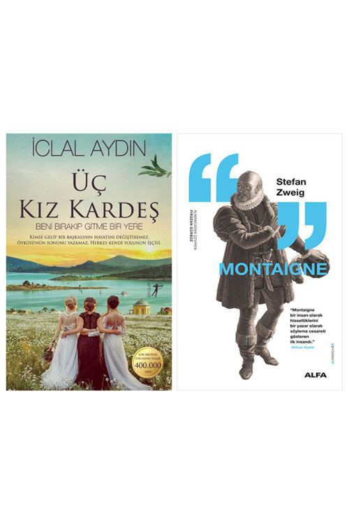 Üç Kız Kardeş (Ciltli) + Montaigne