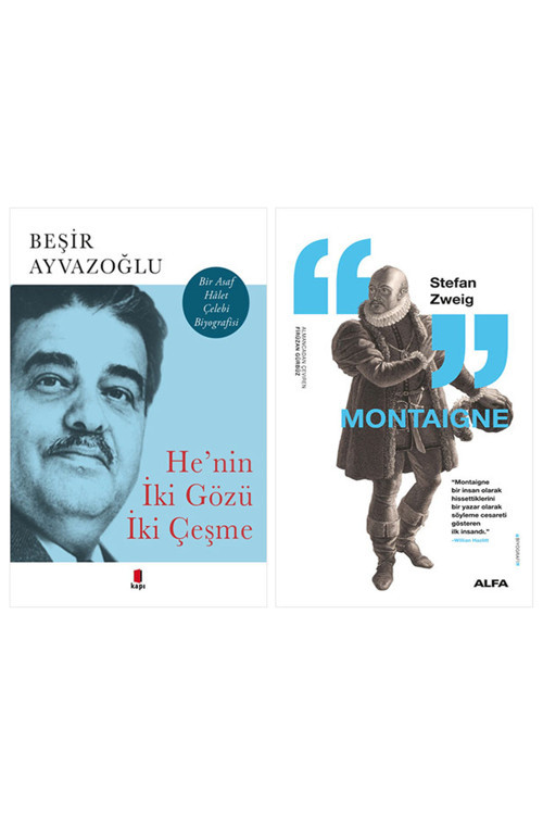 He'Nin İki Gözü İki Çeşme + Montaigne