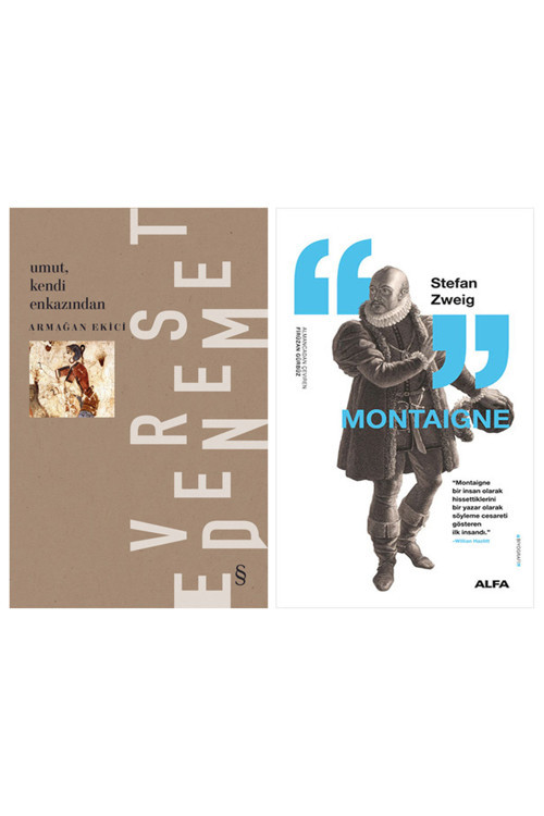 Umut, Kendi Enkazından + Montaigne