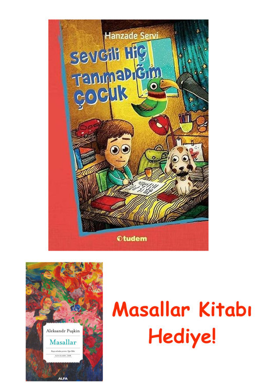 Sevgili Hiç Tanımadığım Çocuk + Masallar Kitabı